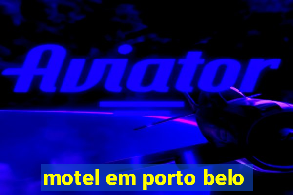 motel em porto belo